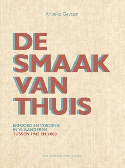 Universitaire Pers Leuven De smaak van thuis - eBook Anneke Geyzen (9461662475)