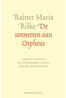 Universitaire Pers Leuven De sonnetten aan Orpheus - Boek Rainer Maria Rilke (9462700710)