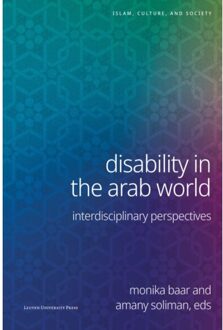 Universitaire Pers Leuven Disability In The Arab World - Islam, Culture And Society