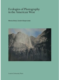 Universitaire Pers Leuven Ecologies Of Photography In The American West - Lieven Gevaert Series