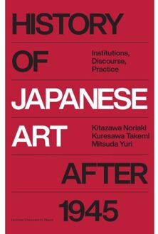 Universitaire Pers Leuven History Of Japanese Art After 1945 - Kitazawa Noriaki
