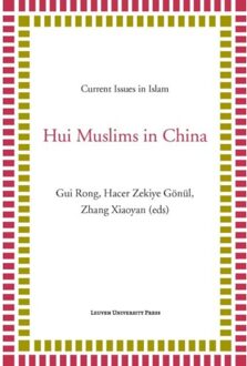 Universitaire Pers Leuven Hui Muslims in China - Boek Universitaire Pers Leuven (9462700664)