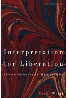 Universitaire Pers Leuven Interpretation For Liberation - Ernst Wolff