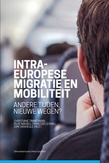Universitaire Pers Leuven Intra-Europese migratie en mobiliteit - eBook Universitaire Pers Leuven (9461661754)