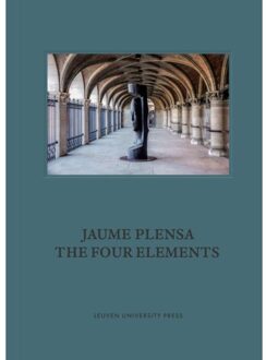 Universitaire Pers Leuven Jaume Plensa. The Four Elements