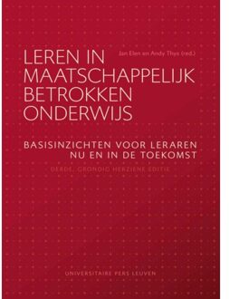 Universitaire Pers Leuven Leren In Maatschappelijk Betrokken Onderwijs - Derde, Grondig Herziene Editie
