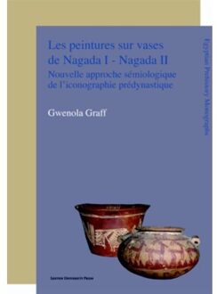 Universitaire Pers Leuven Les peintures sur vases de Nagada I - Nagada II - Boek Gwenola Graff (9058676625)