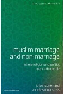 Universitaire Pers Leuven Muslim Marriage And Non-Marriage - Islam, Culture And Society