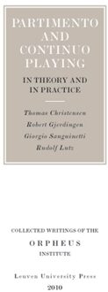 Universitaire Pers Leuven Partimento and continuo playing in theory and in practice - eBook Thomas Christensen (9461660944)