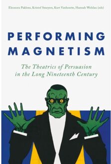 Universitaire Pers Leuven Performing Magnetism