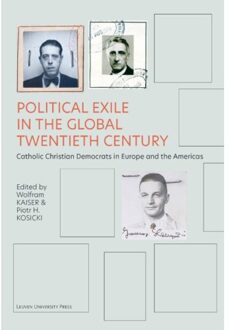 Universitaire Pers Leuven Political Exile In The Twentieth Century - Civitas. Studies In Christian Democracy