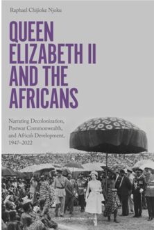 Universitaire Pers Leuven Queen Elizabeth Ii And The Africans