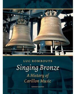 Universitaire Pers Leuven Singing bronze - Boek Luc Rombouts (905867956X)