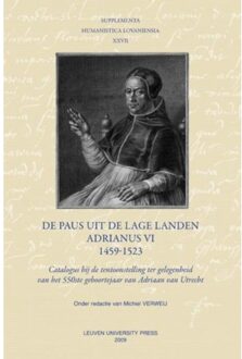 Universitaire Pers Leuven Supplementa Humanistica lov aniensia XXVII / De paus uit de Lage Landen - Adrianus VI - 1459-1523 - Boek Universitaire Pers Leuven (9058677761)