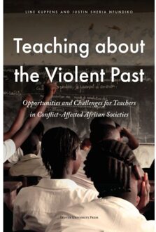 Universitaire Pers Leuven Teaching About The Violent Past - Line Kuppens
