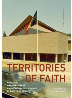 Universitaire Pers Leuven Territories Of Faith - Kadoc-Studies On Religion, Culture And Society