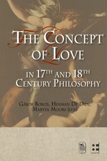 Universitaire Pers Leuven The concept of love in 17th and 18th century philosophy - eBook Universitaire Pers Leuven (9461660189)