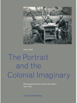 Universitaire Pers Leuven The Portrait And The Colonial Imaginary