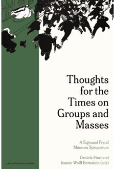 Universitaire Pers Leuven Thoughts For The Times On Groups And Masses - Figures Of The Unconscious