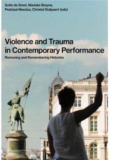Universitaire Pers Leuven Violence And Trauma In Contemporary Performance