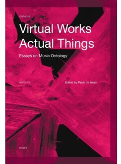 Universitaire Pers Leuven Virtual Works - Actual Things - Boek Universitaire Pers Leuven (9462701407)