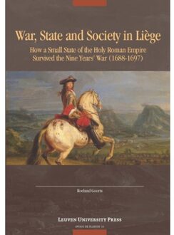 Universitaire Pers Leuven War, State, And Society In Liège - Avisos De