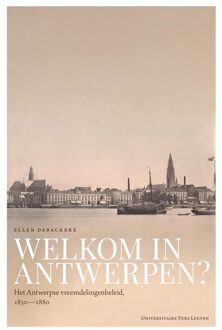 Universitaire Pers Leuven Welkom in Antwerpen? - Ellen Debackere - ebook