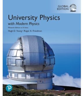 University Physics With Modern Physics, Global Edition, 15th Edition - Hugh D. Young