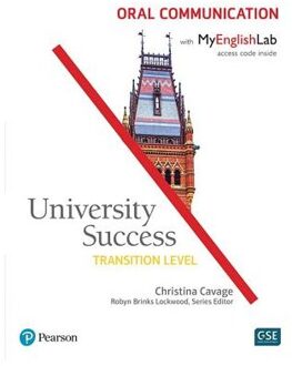 University Success Oral Communication, Transition Level, with MyLab English