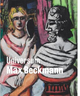 Universum Max Beckmann - Thijs de Raedt