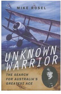 Unknown Warrior - The Search for Australia's Greatest Ace