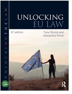 Unlocking Eu Law - Unlocking The Law - Storey, Tony
