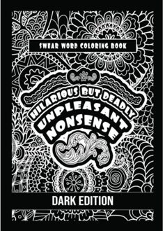 Unpleasant Nonsense: Hilarious But Deadly - HugoElena Black Edition