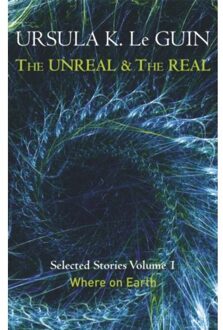 Unreal and the Real Volume 1