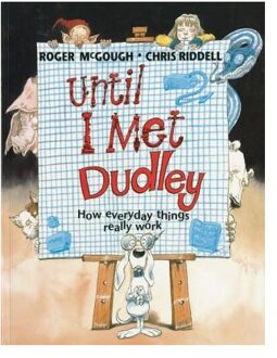 Until I Met Dudley