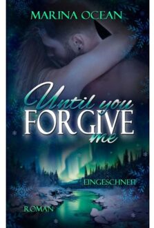 Until You Forgive Me - Marina Ocean