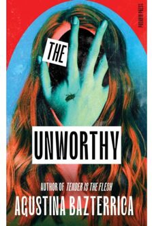 Unworthy - Agustina Bazterrica