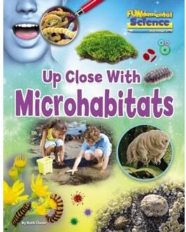 Up Close With Microhabitats - Fundamental Science Key Stage 1 - Ruth Owen