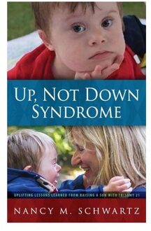 Up, Not Down Syndrome - Nancy M Schwartz
