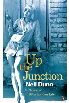 Up The Junction - Virago Modern Classics - Nell Dunn