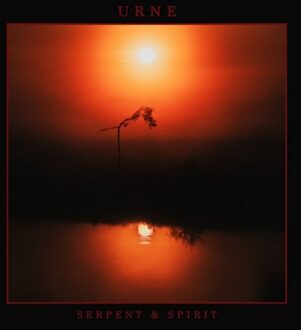 URNE - Serpent & Spirit CD