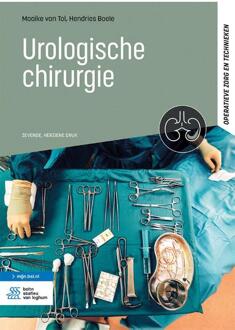 Urologische Chirurgie - Operatieve Zorg En Technieken - Maaike van Tol