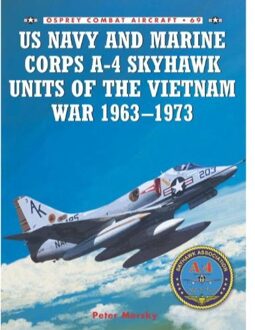 US Navy and Marine Corps A-4 Skyhawk Units of the Vietnam War 1963-1973
