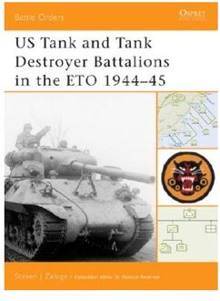US Tank and Tank Destroyer Battalions in the ETO, 1944-45