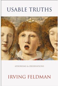 Usable Truths - Irving Feldman