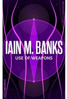 Use Of Weapons - Culture - Iain M. Banks