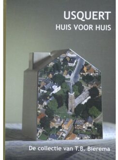 Usquert, huis voor huis - Boek Profiel BV (9052945985)