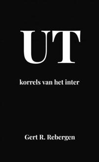 Ut -  Gert R. Rebergen (ISBN: 9789465016092)