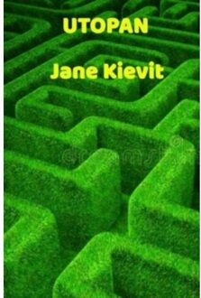 Utopan - Jane Kievit