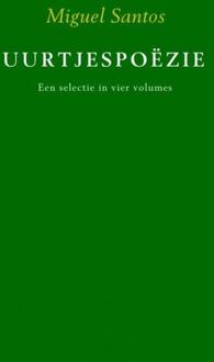 Uurtjespoëzie / Een selectie in vier volumes - Boek Miguel Santos (9463182616)